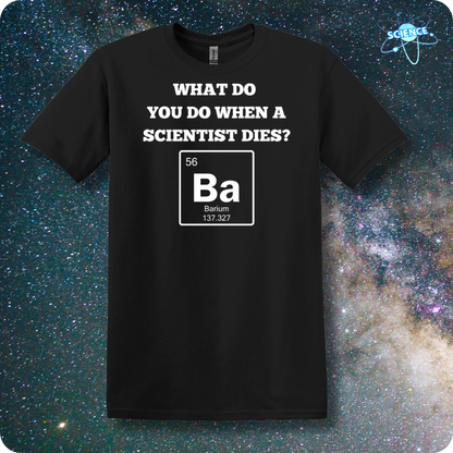 When A Scientist Dies-Barium