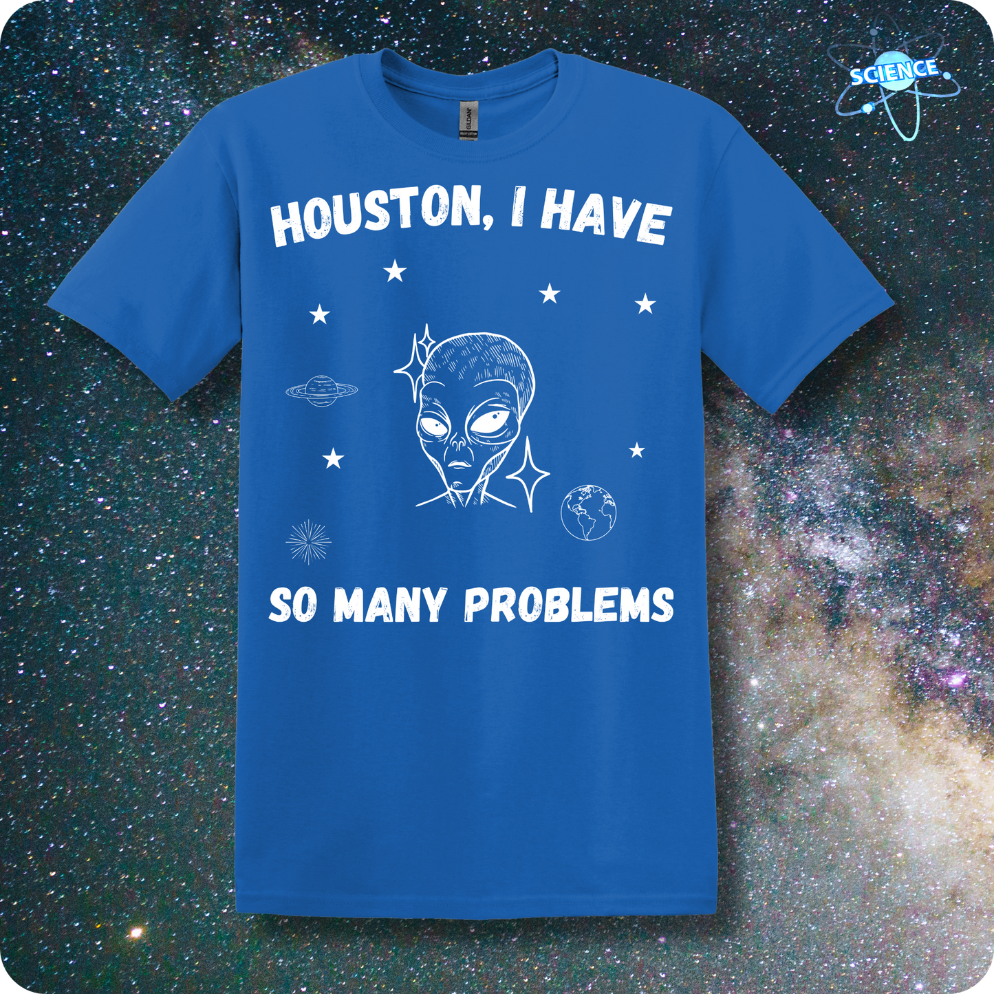 Houston, I have So Many Problems-Alien