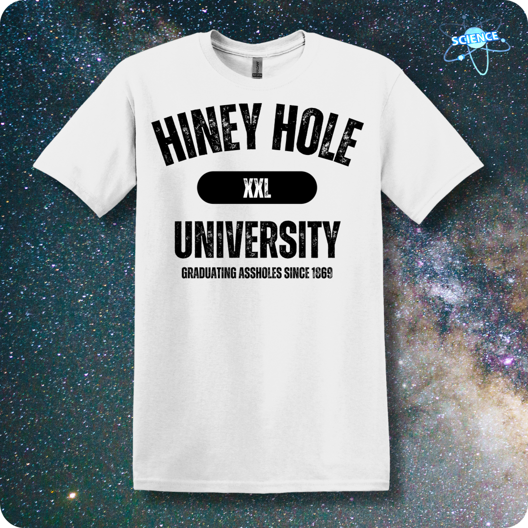 Hiney Hole University Graduating Since 1869