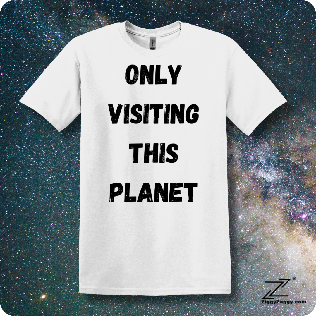 Only Visiting This Planet