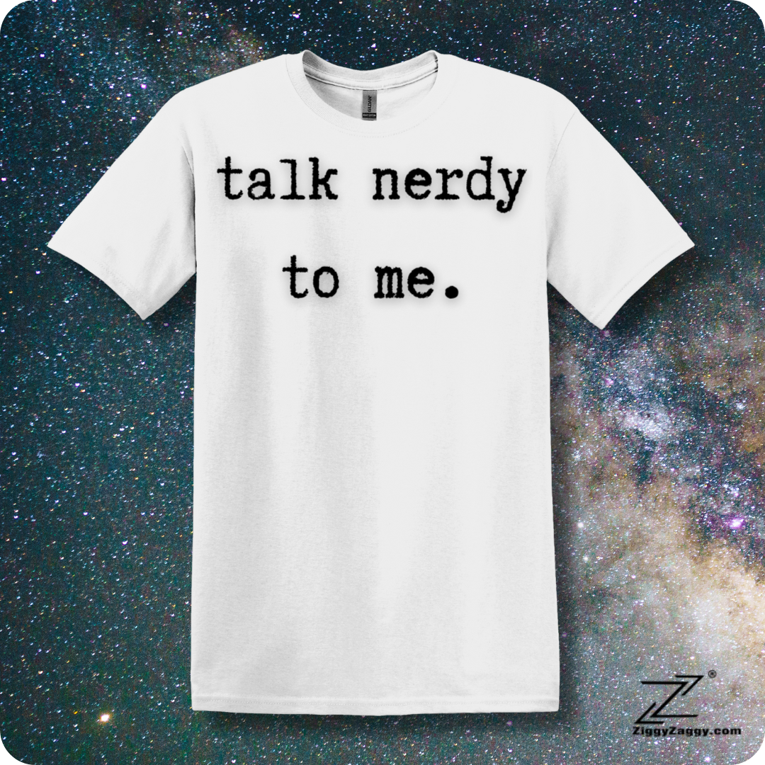 Talk Nerdy To Me