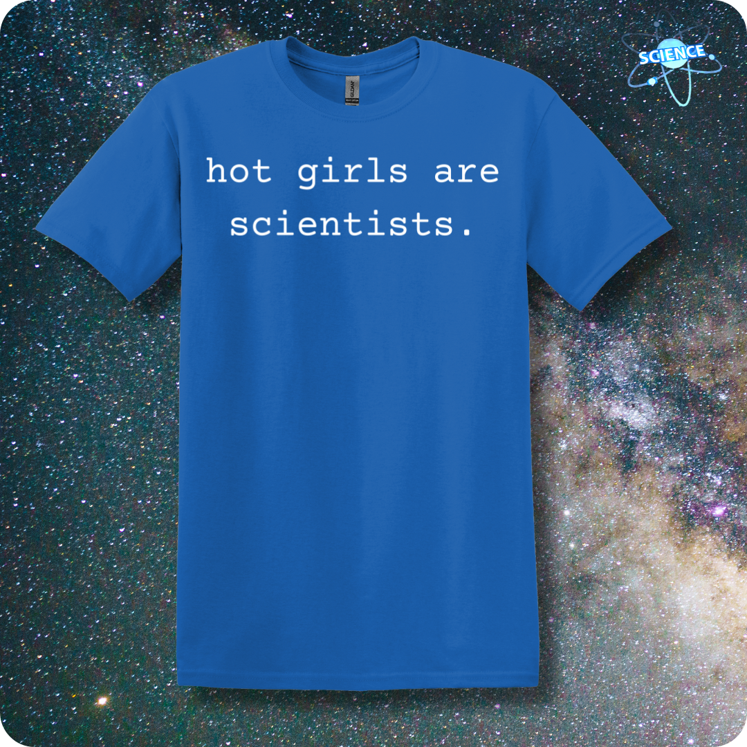 Hot Girls Are Scientists