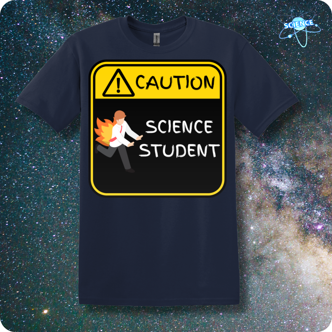 CAUTION Science Student