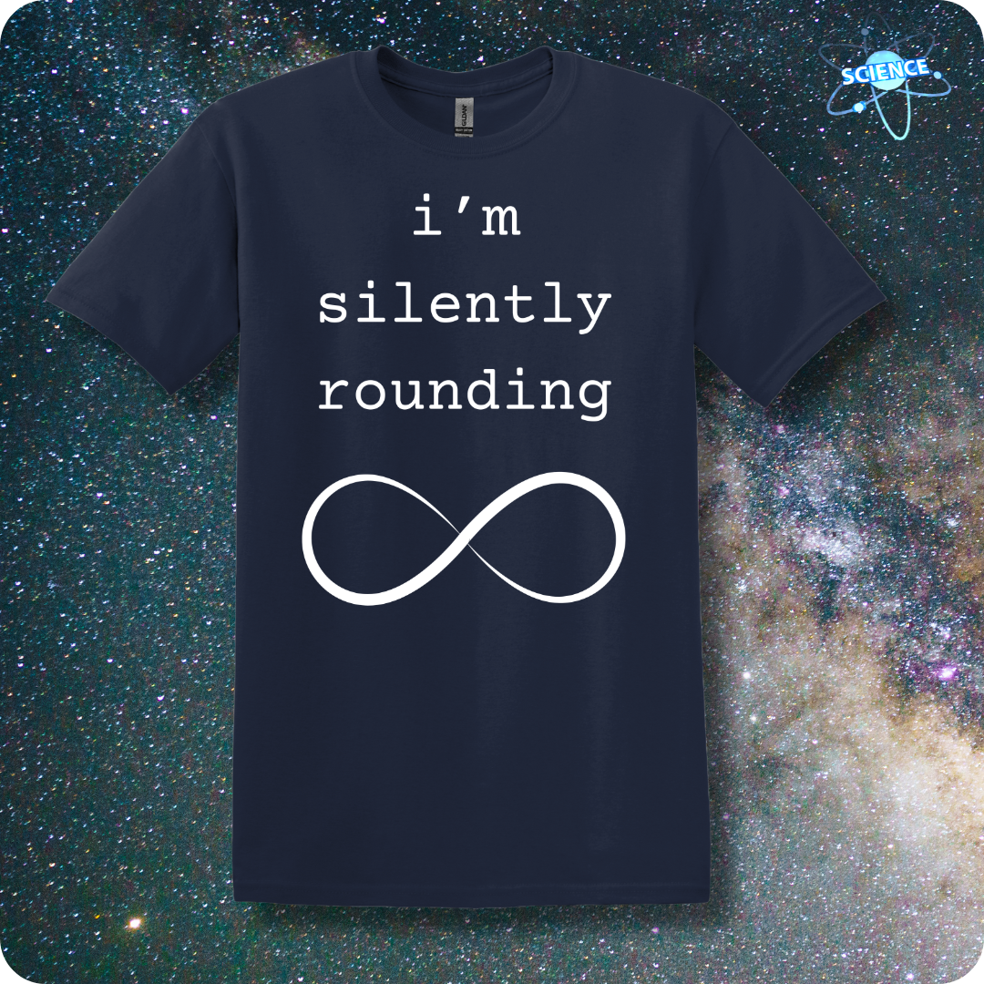 I'm Silently Rounding Infinity