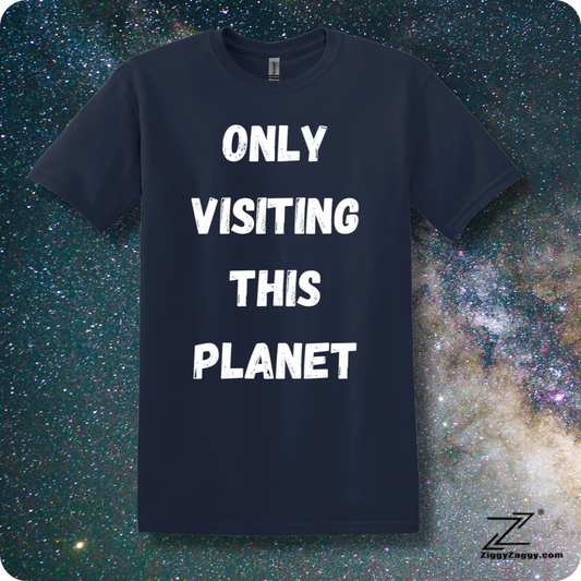 Only Visiting This Planet