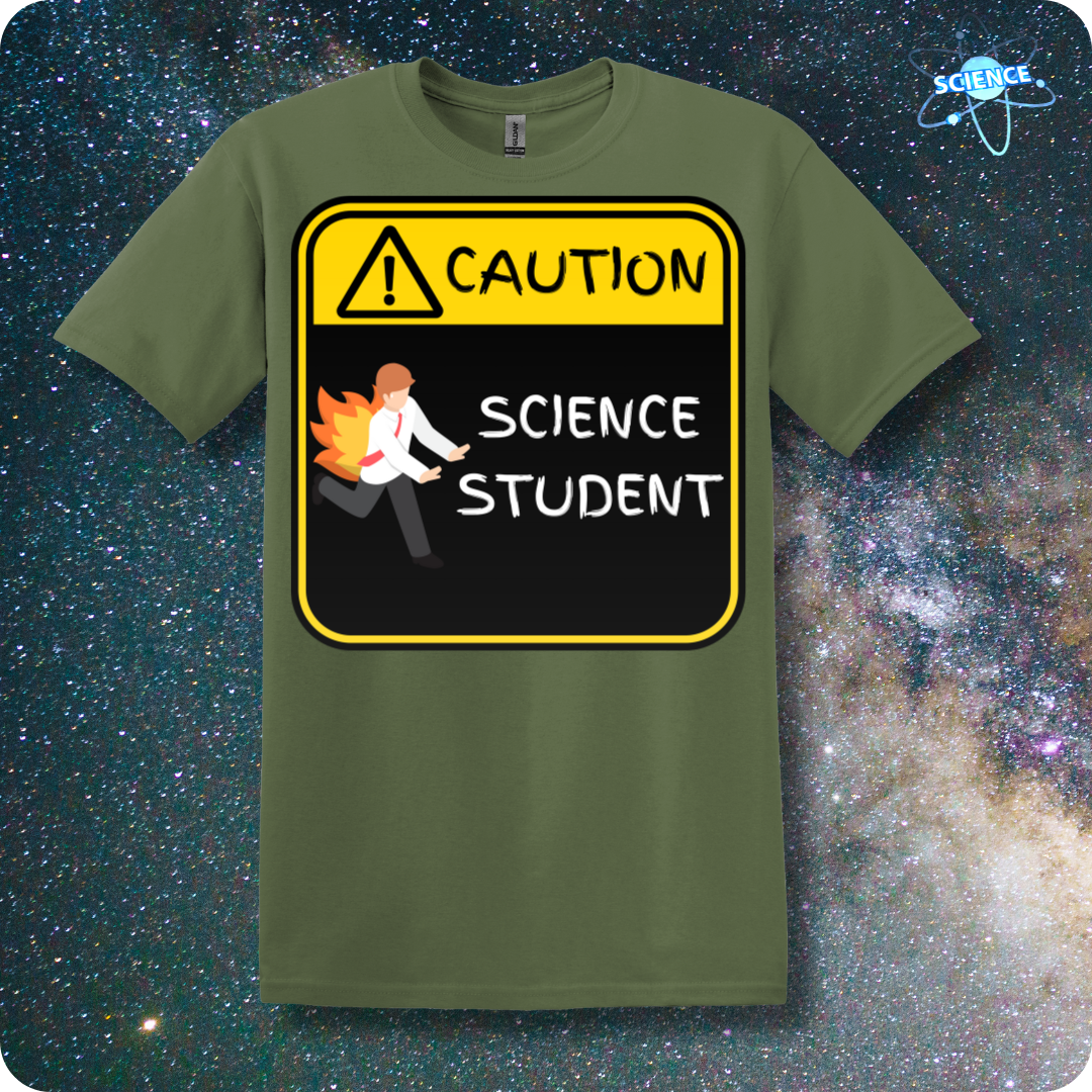 CAUTION Science Student