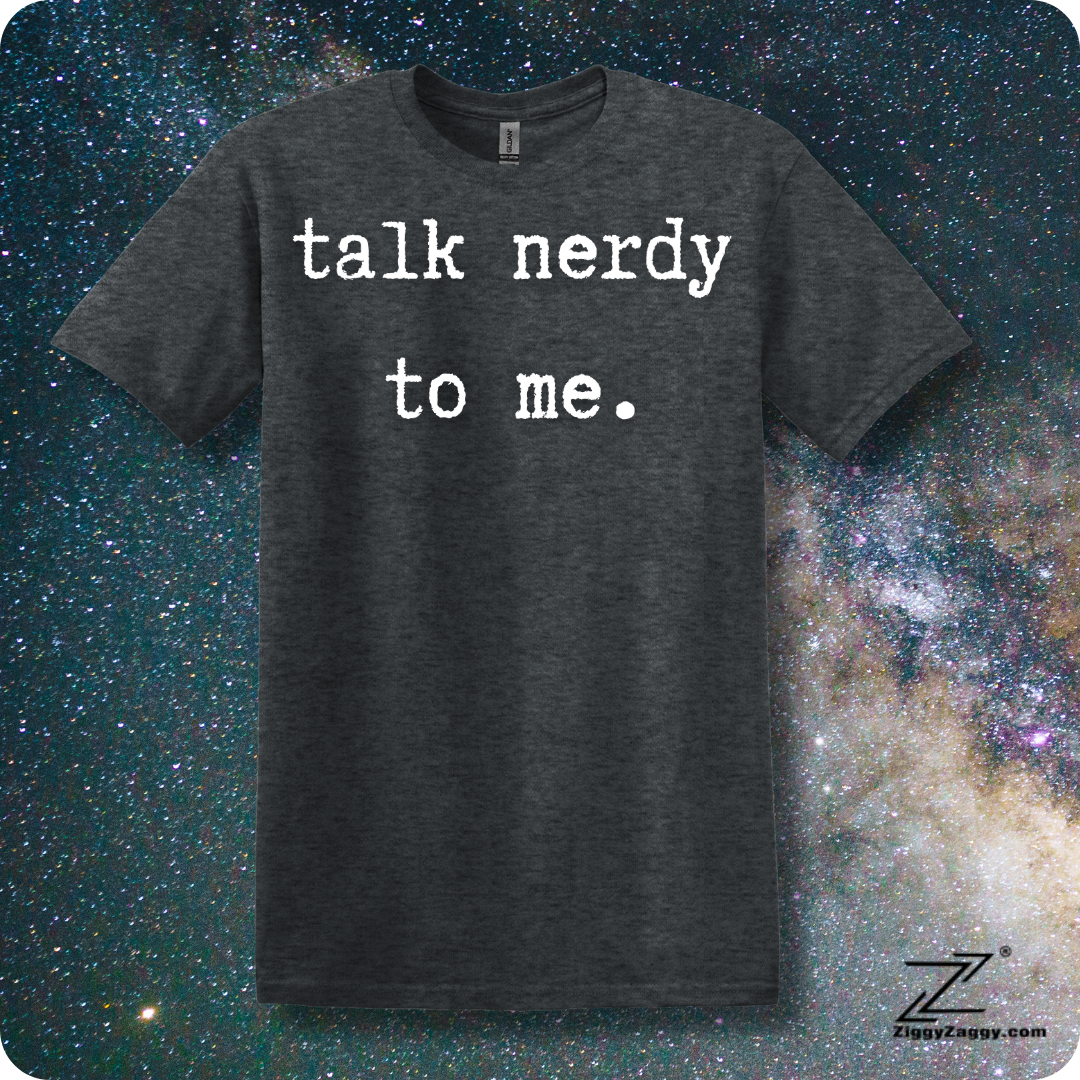 Talk Nerdy To Me