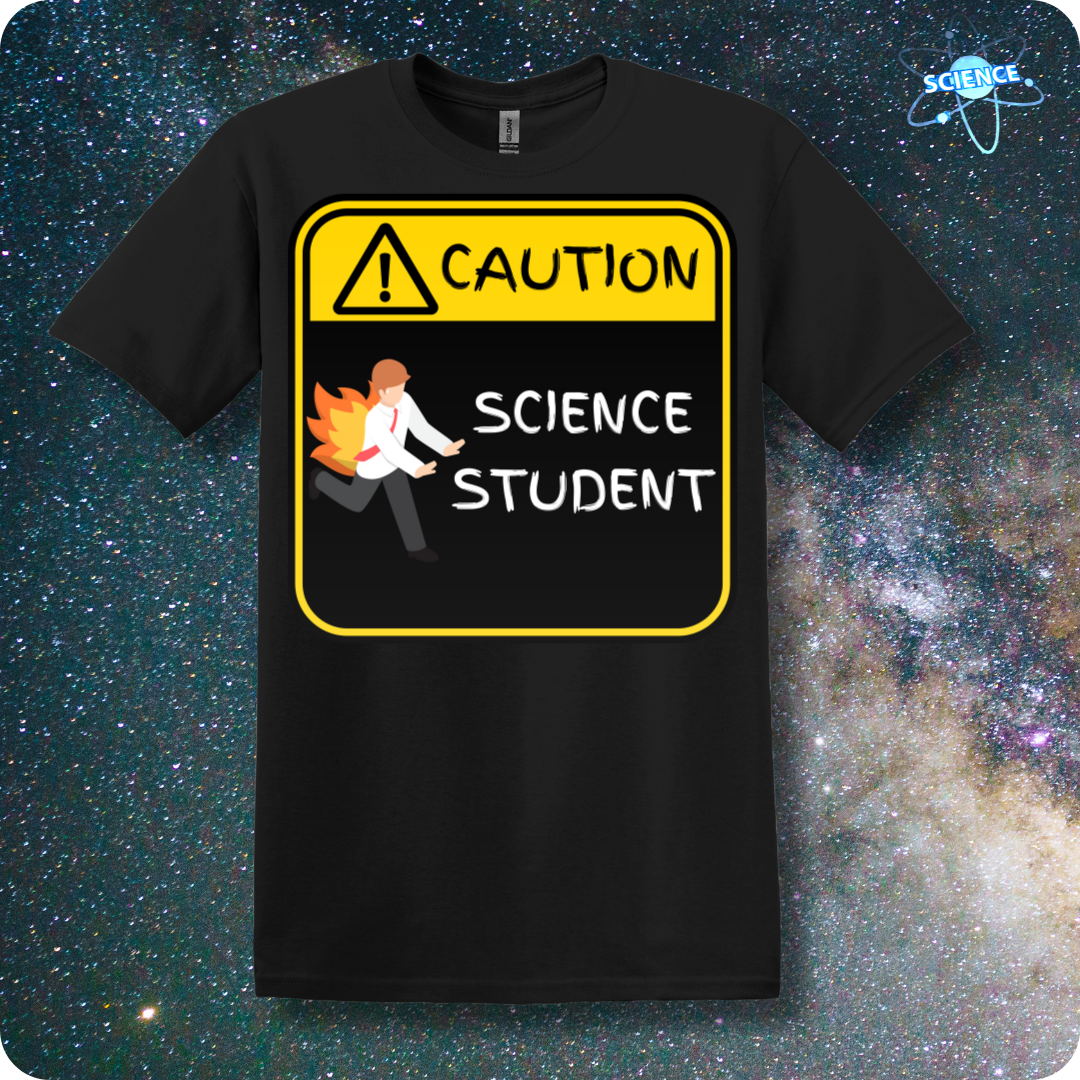 CAUTION Science Student