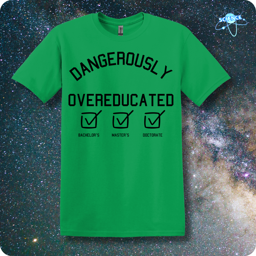 Dangerously Overeducated