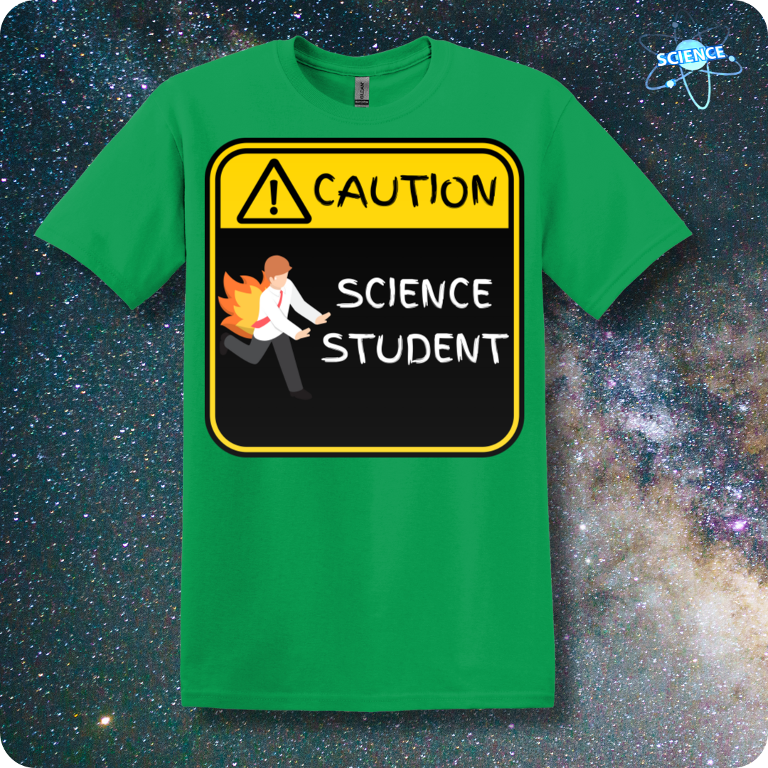 CAUTION Science Student