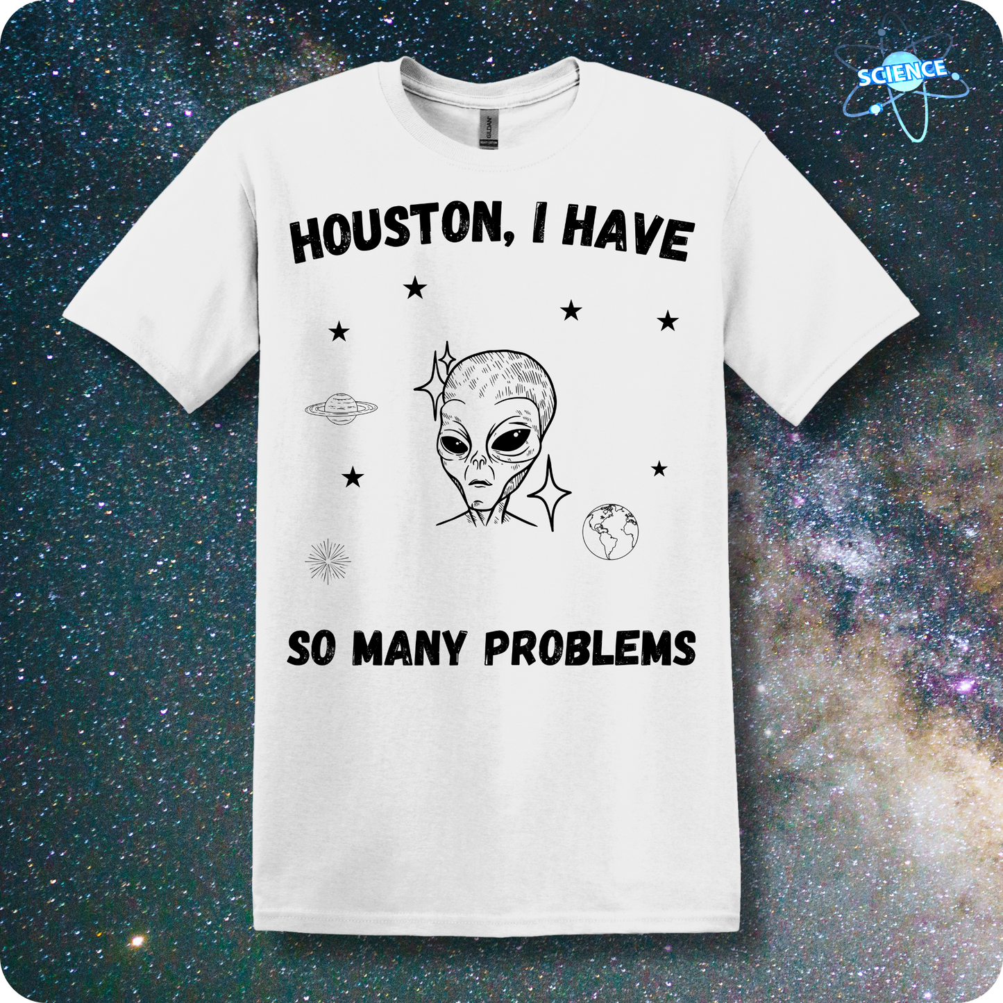 Houston, I have So Many Problems-Alien