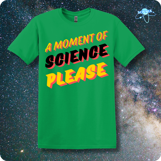 A Moment Of Science Please