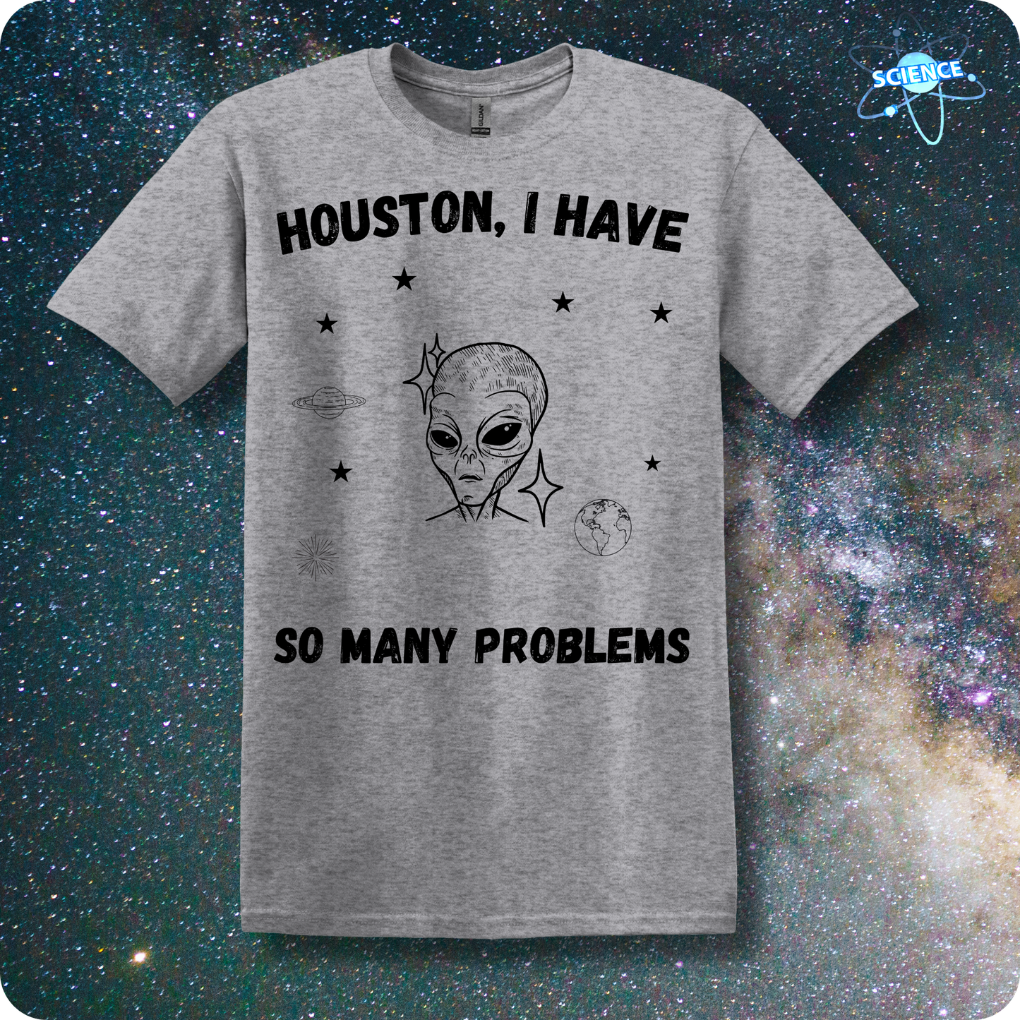 Houston, I have So Many Problems-Alien