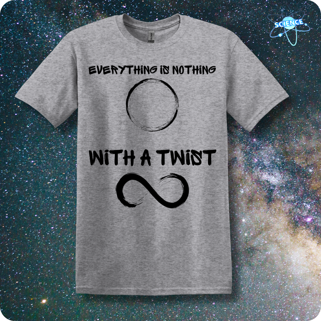 Everything Is Nothing With A Twist